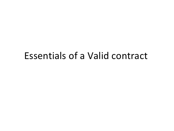 Essentials of a Valid Contract